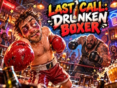 Lojë Last Call Drunken Boxer