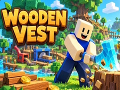 Lojë Wooden Vest