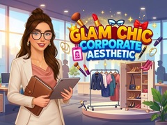 Lojë Glam Chic Corporate Aesthetic