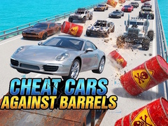 Lojë Cheat cars against barrels