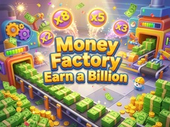Lojë Money Factory - Earn a Billion