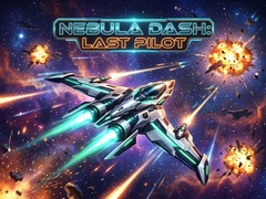 Lojë Nebula Dash: Last Pilot