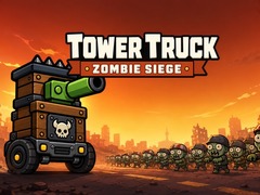 Lojë Tower Truck: Zombie Siege